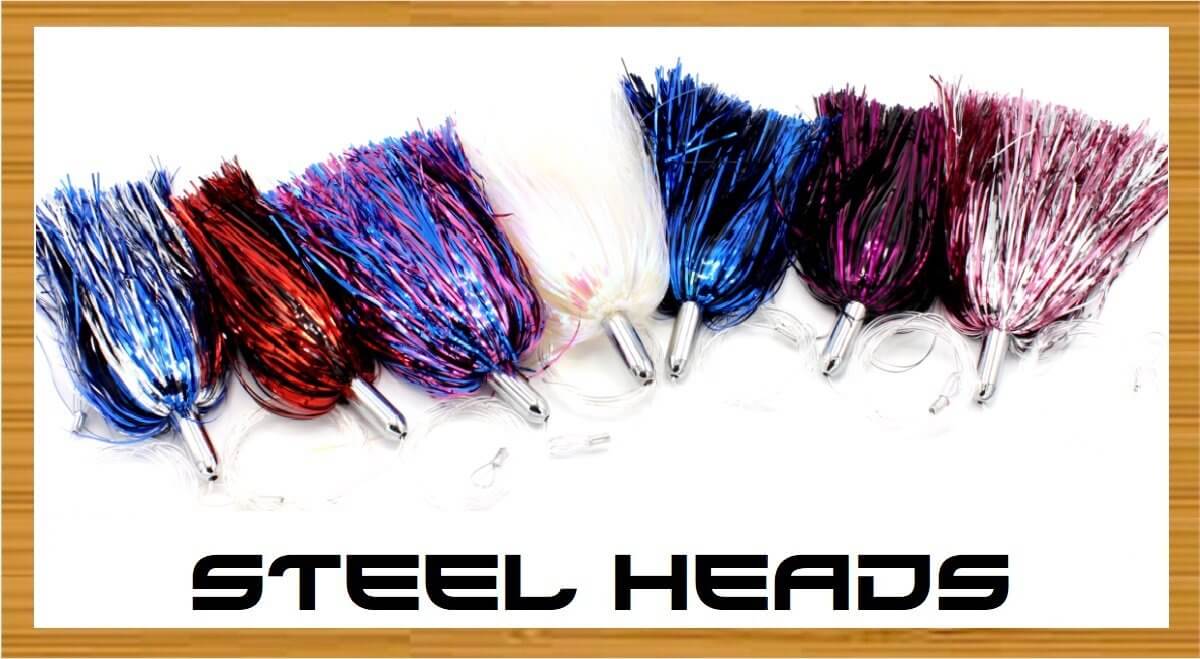 Steel Head ON SALE! - Only $10.99 Professionally Rigged! Steel Head ON SALE! - Only $10.99 Professionally Rigged!